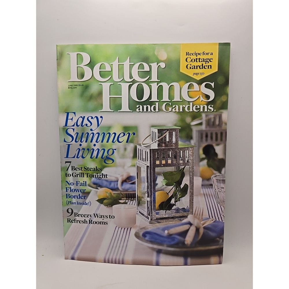Better Homes and Gardens Magazine June 2008 Issue Easy Summer Living